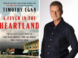 A Fever in the Heartland by Timoty Egan